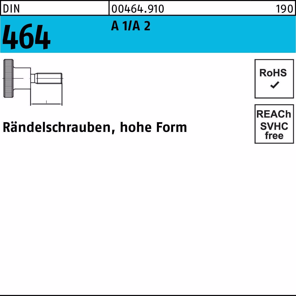 Rändelschraube DIN 464 hohe 1/A 2