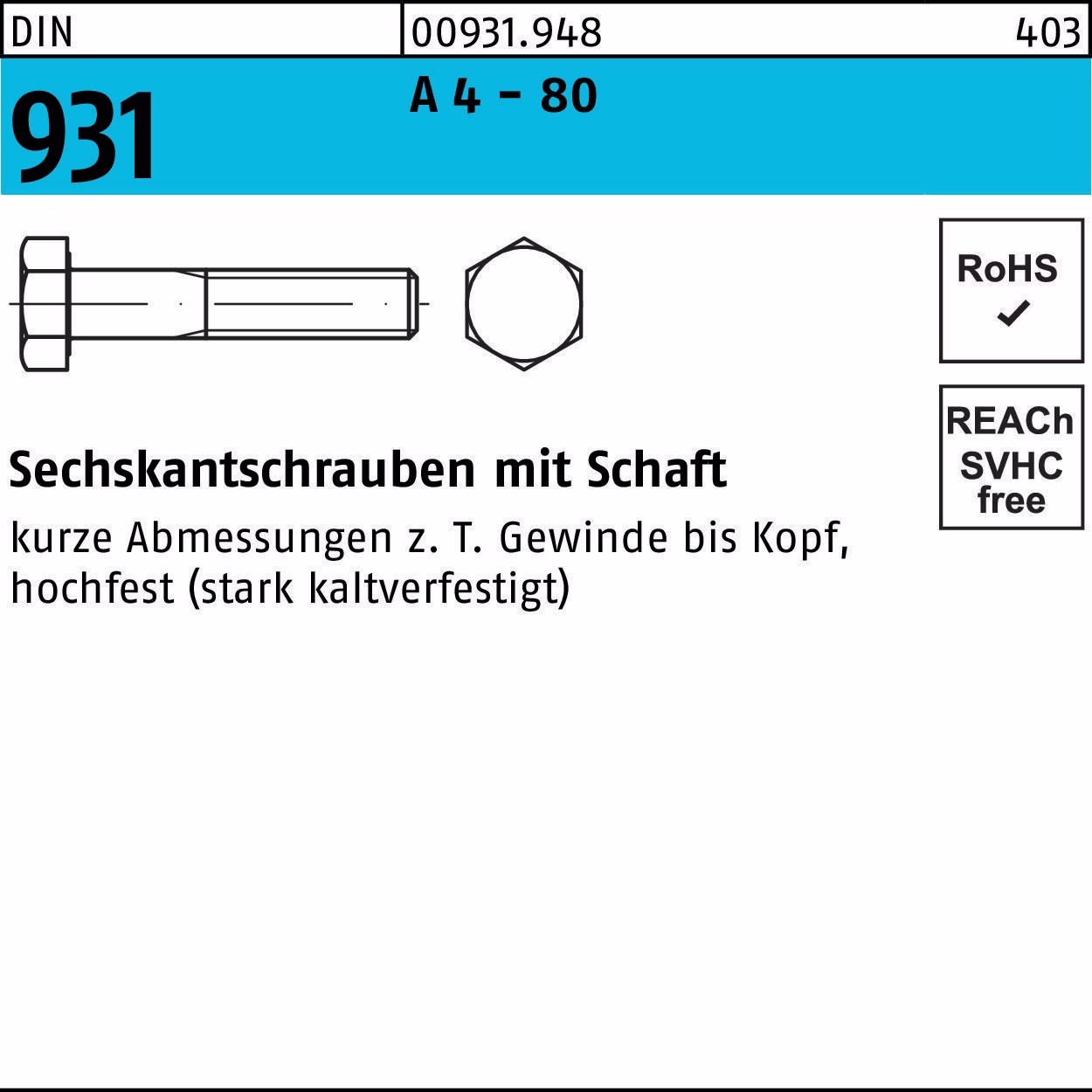Sechskantschraube DIN 931 4 - 80