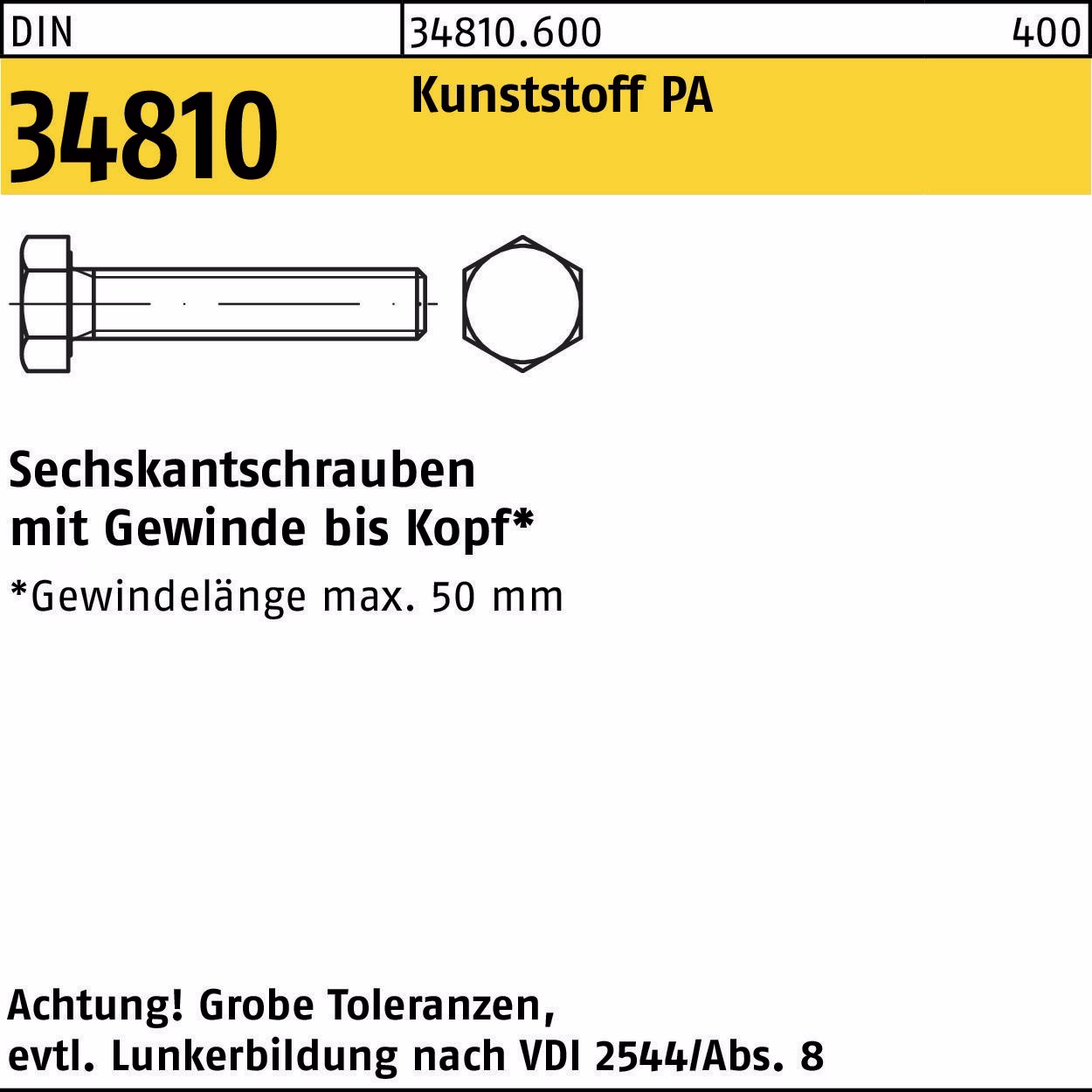 Sechskantschraube DIN 34810 VG Polyamid