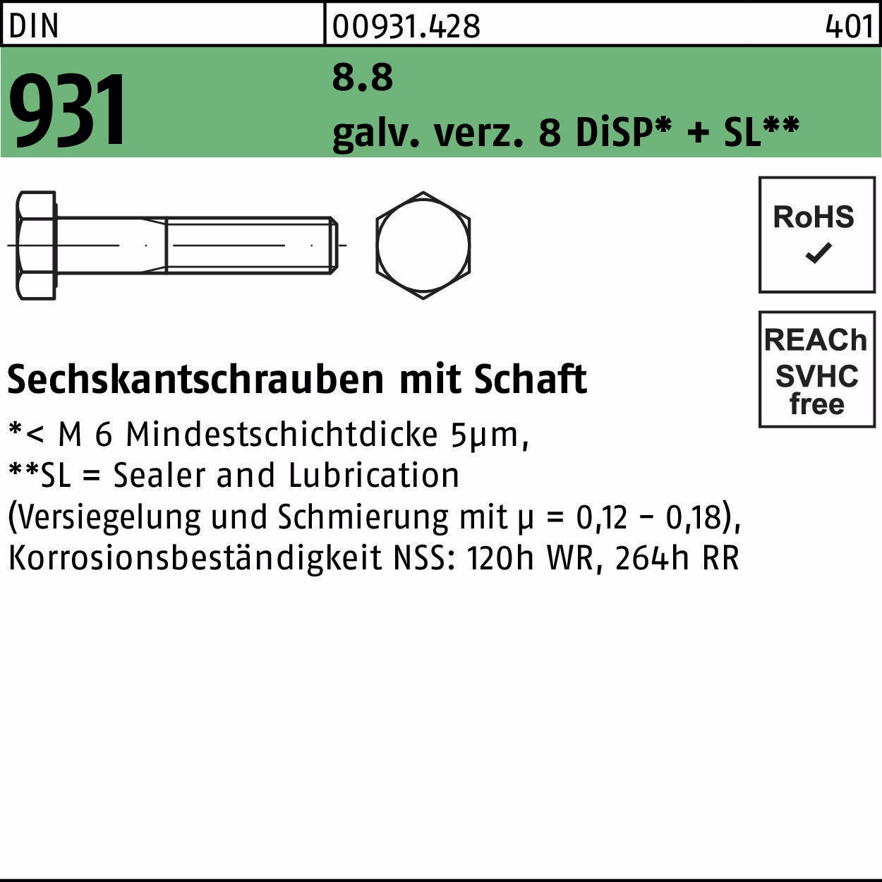 Sechskantschraube DIN 931 8.8 gal Zn DiSP + SL