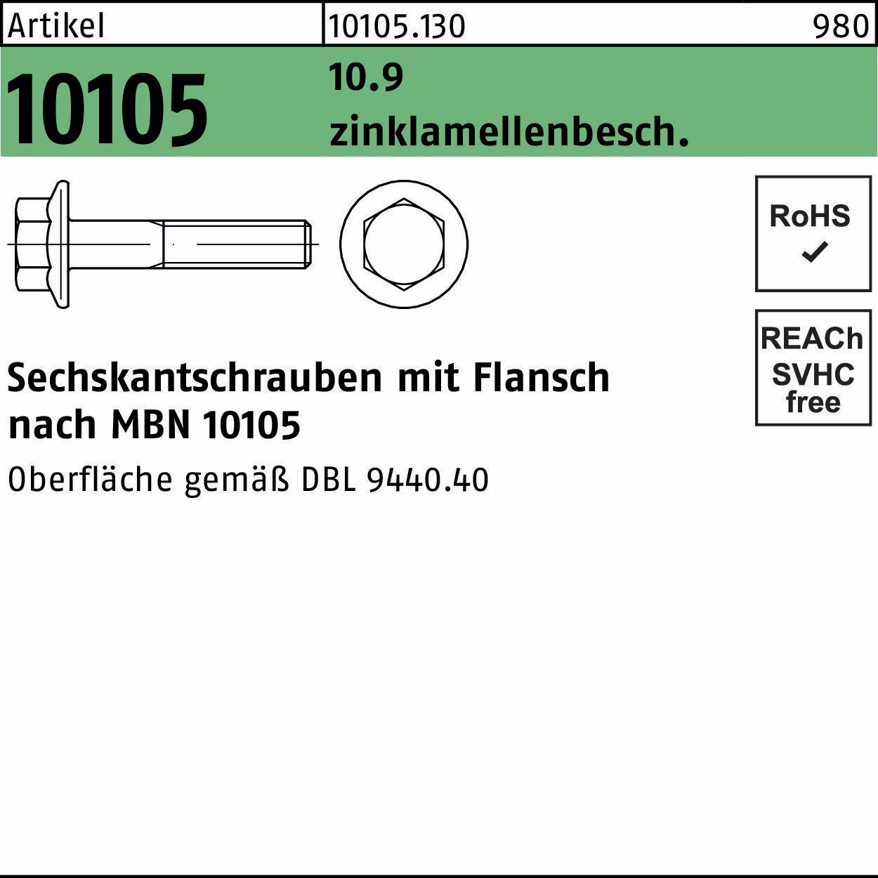 Sechskantflanschschraube R 10105 10.9 flZnnc-L