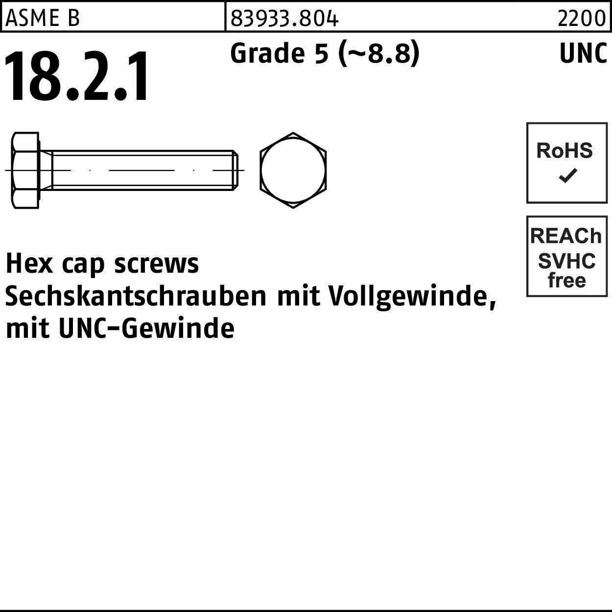 Sechskantschraube R 83933 VG Grade
