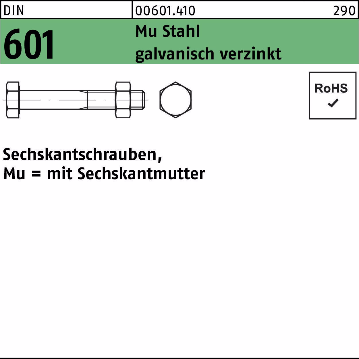 Sechskantschraube DIN 601 m.Sechskantmutter Mu Stahl 4.6 galvanisch verzinkt