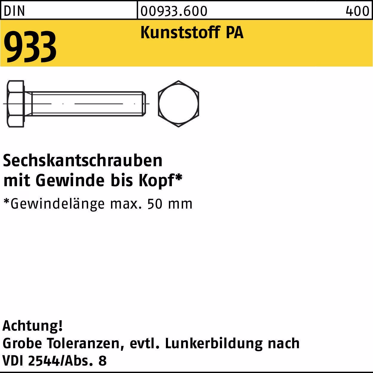Sechskantschraube DIN 933 VG Polyamid natur