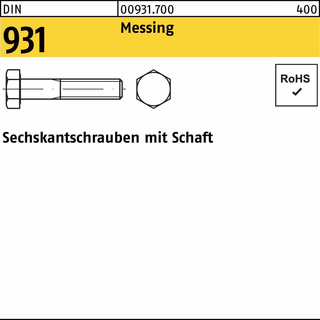 Sechskantschraube DIN 931 Schaft Messing
