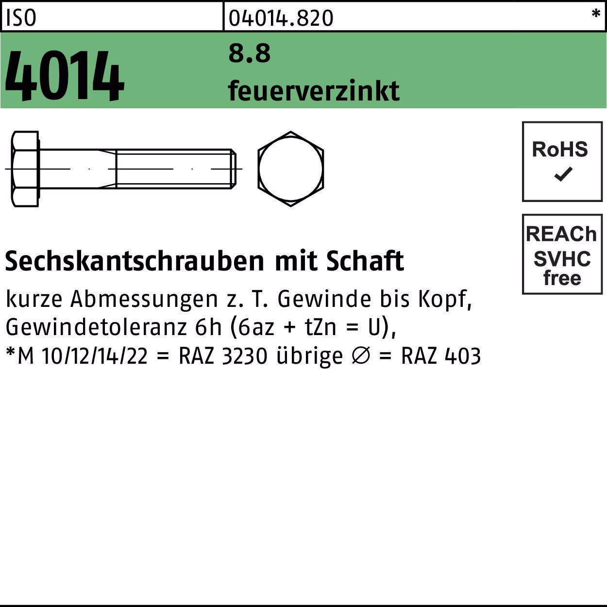 Sechskantschraube ISO 4014 Schaft M12x 80 8.8 feuerverz. 50 Stück