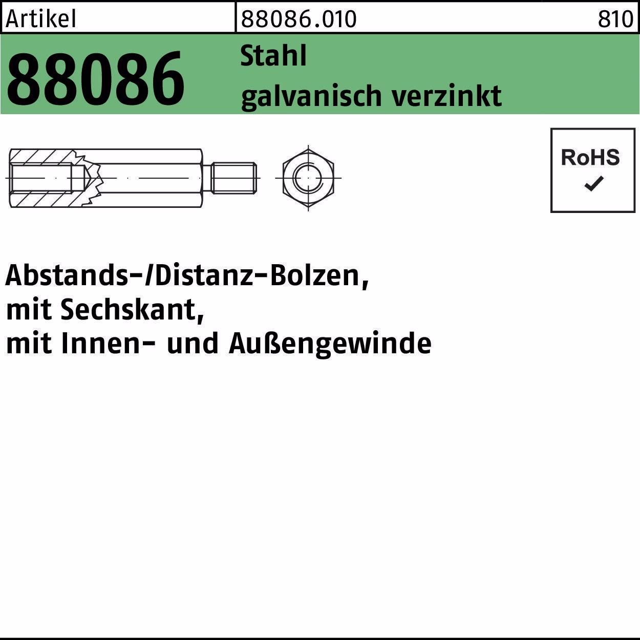 Sechskantabstandsbolzen R 88086 Innen/Außengew. Stahl gal Zn 100St.