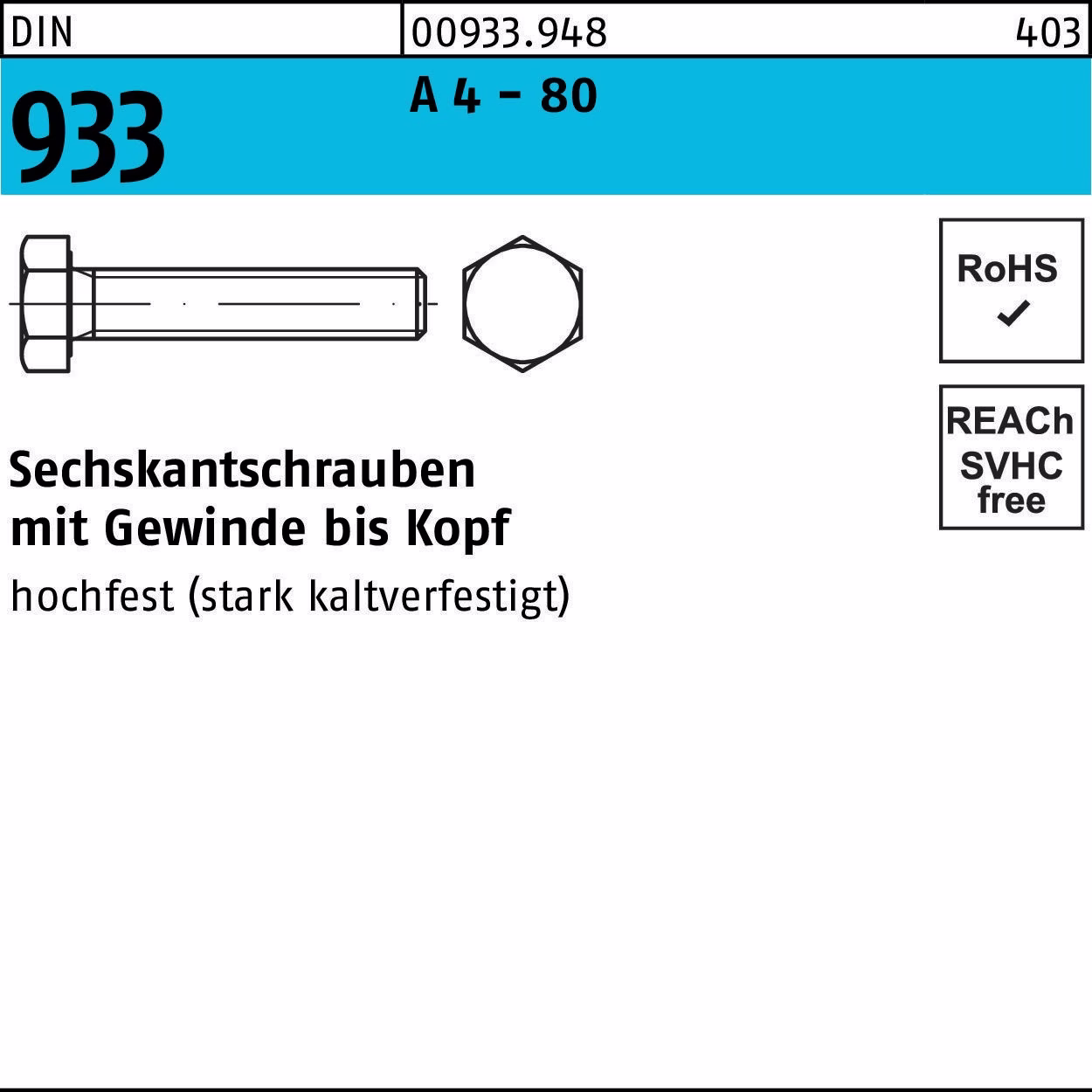 Sechskantschraube DIN 933 VG 4 - 80