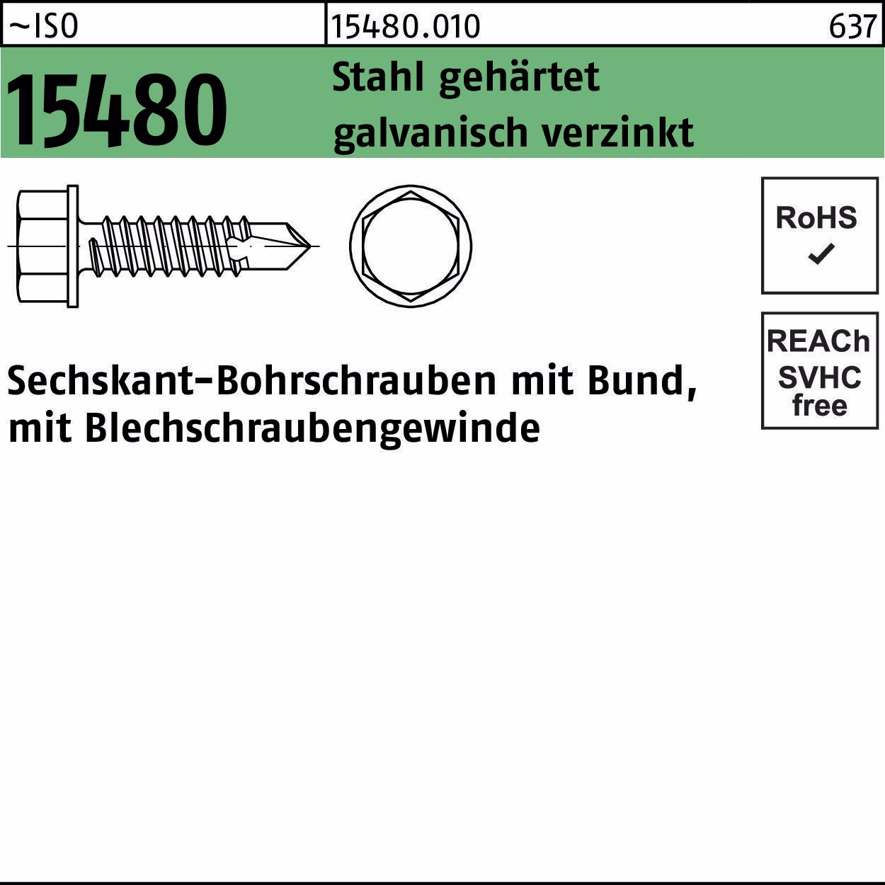 Sechskantbohrschraube ISO 15480 m.Bund Stahl gehärtet galvanisch verzinkt