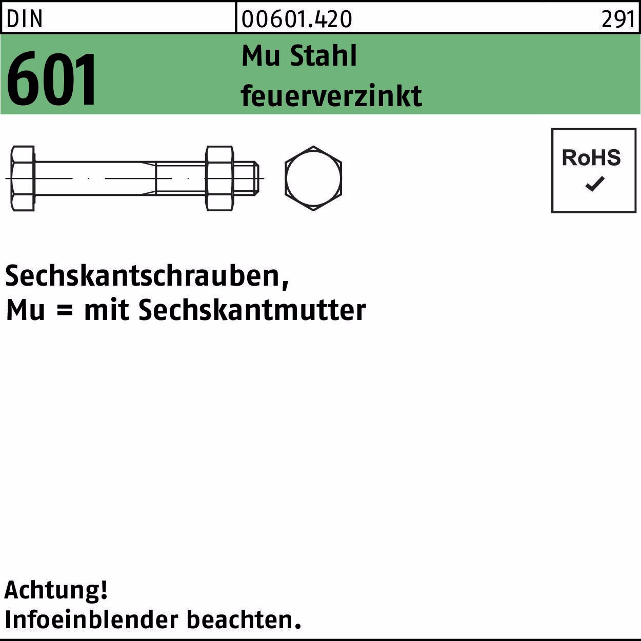 Sechskantschraube DIN 601 Sechskantmutter Mu Stahl 4.6 feuerverz.