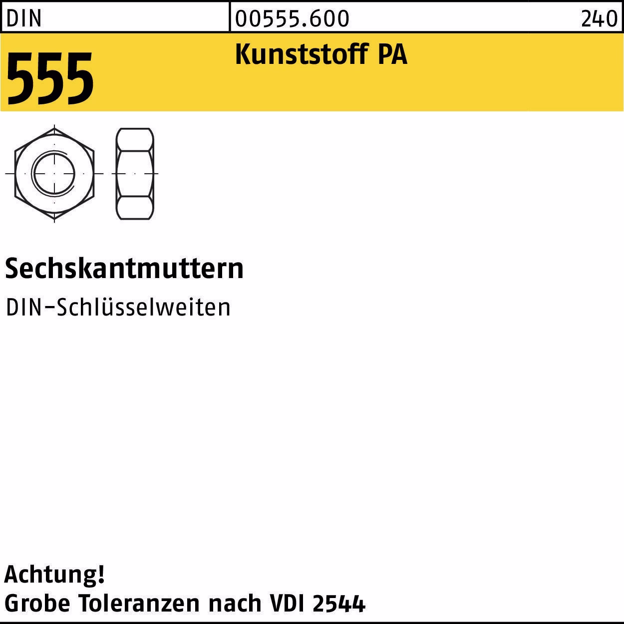 Sechskantmutter DIN 555 Polyamid