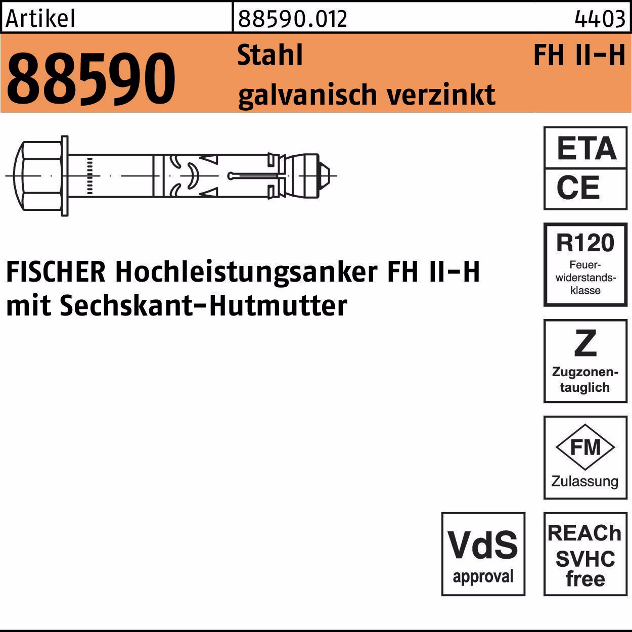 Hochleistungsanker R 88590 FH II H Stahl galv.verz.