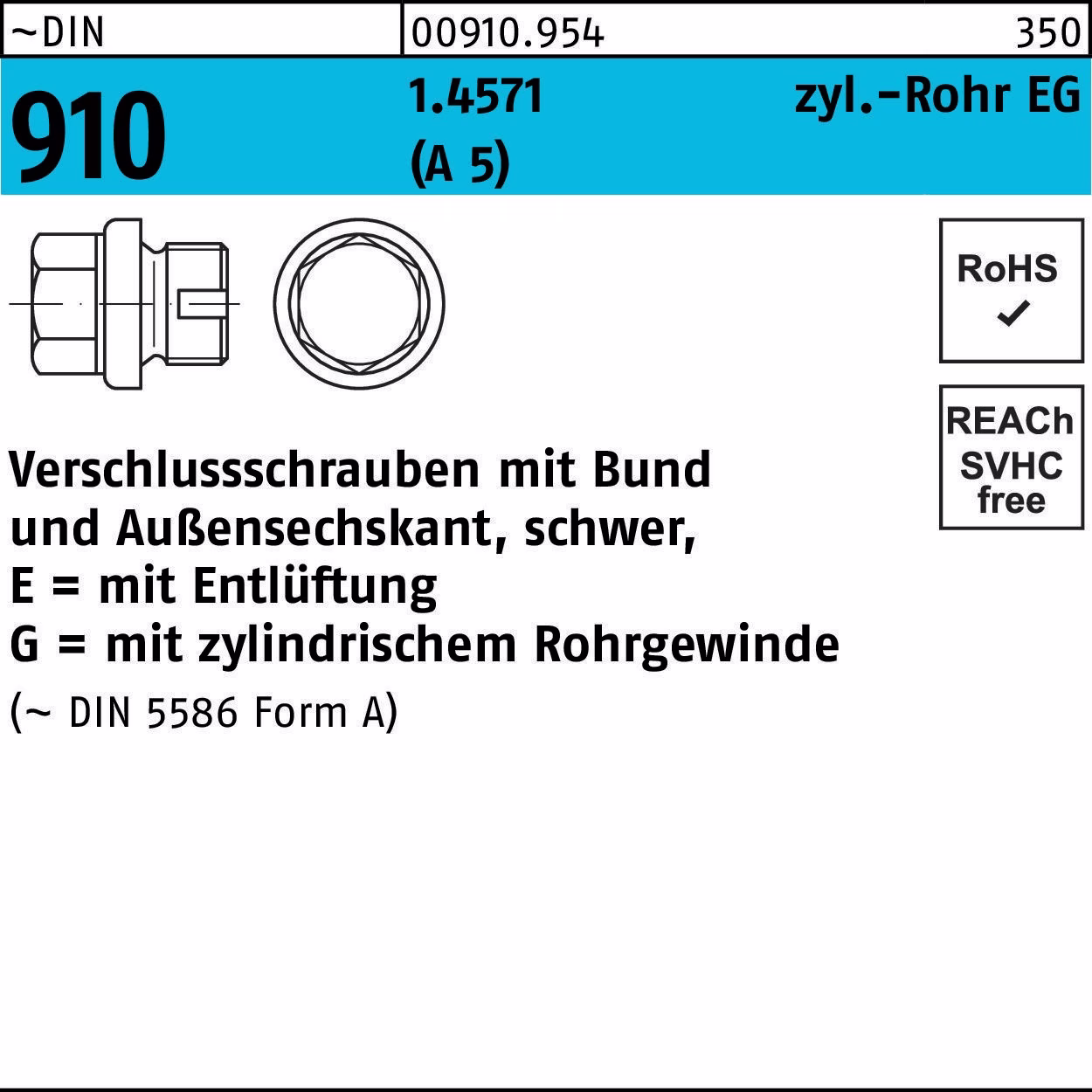 Verschlußschraube DIN 910-2 Bund/Außen-6-kt EG A5/1.4571 Entlüftung