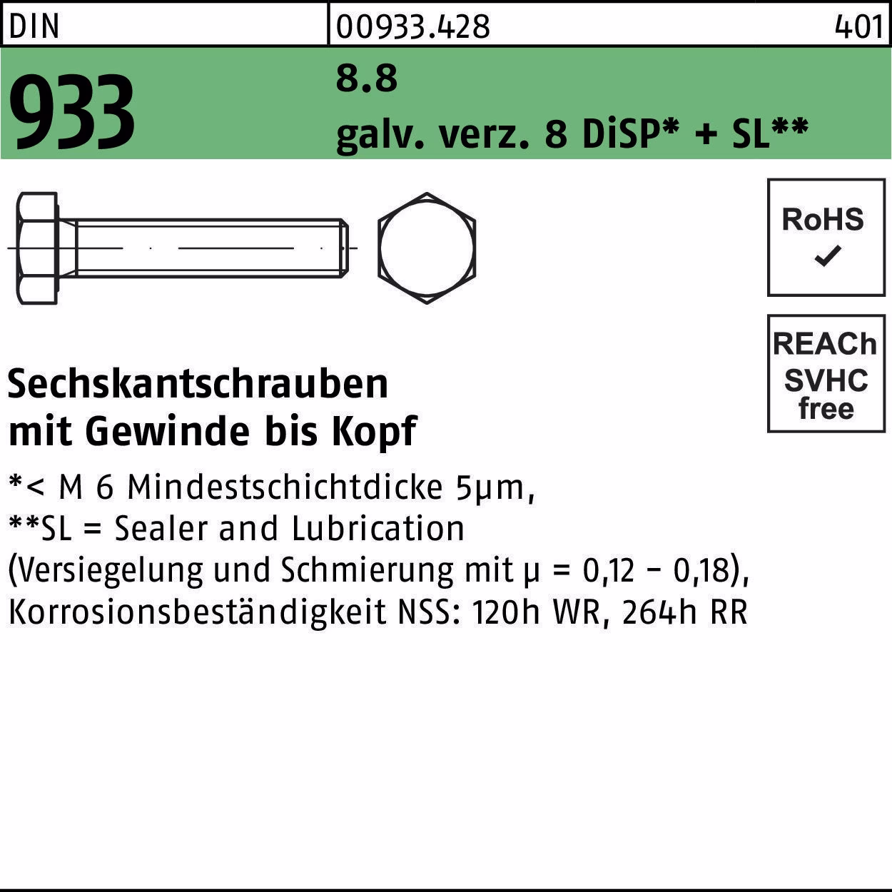 Sechskantschraube DIN 933 VG 8.8 gal Zn DiSP + SL